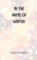 In the Arms of Winter