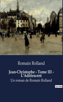 Jean-Christophe - Tome III - L'Adolescent