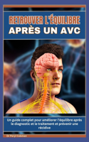 Retrouver l'Équilibre Après Un Avc