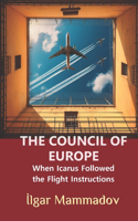 Council of Europe: When Icarus Followed the Flight Instructions