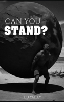 Can You Stand?