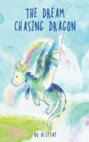 Dream Chasing Dragon