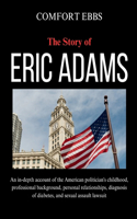 The Story of Eric Adams