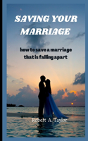 Saving Your Marriage