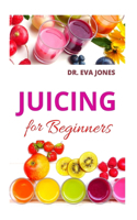 Juicing for Beginners