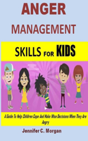 Anger Management Skills For Kids