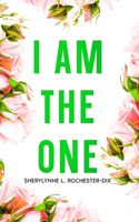 I Am The One