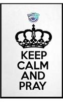 Keep Calm And Pray