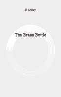 The Brass Bottle