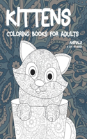 Coloring Books for Adults A Lot of pages - Animals - Kittens