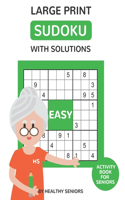 Large Print Sudoku Easy: Activities Book for Seniors