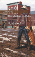 The Mysterious Rider: Illustrated