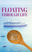 Floating Through Life