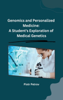 Genomics and Personalized Medicine