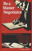 Be a Master Negotiator