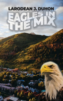 Eagles in the Mix