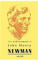 Achievement of John Henry Newman