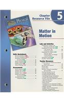 Holt Science & Technology: Physical Science Chapter 5 Resource File: Matter in Motion