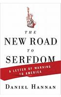The New Road to Serfdom