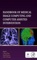 Handbook of Medical Image Computing and Computer Assisted Intervention