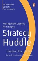 Strategy Huddle: Management Lessons from Sports