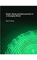 Death, Dying and Bereavement in a Changing World