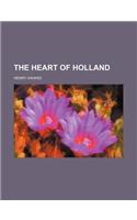 The Heart of Holland