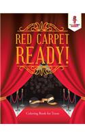Red Carpet Ready!: Coloring Book for Teens
