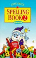 Spelling (Book. 2) (John Smith Spelling Book) Paperback