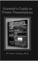 Scientist's Guide to Poster Presentations