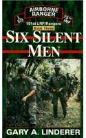 Six Silent Men...Book Three