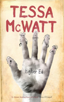 Higher Ed: A Novel