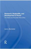 Research, Realpolitik, And Development In Korea: The State and the Green Revolution