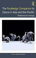The Routledge Companion to Dance in Asia and the Pacific