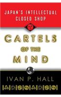 Cartels of the Mind