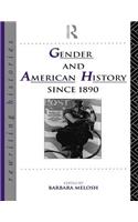 Gender and American History Since 1890