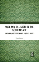 War and Religion in the Secular Age