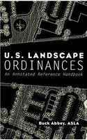 U.S. Landscape Ordinances: An Annotated Reference Handbook