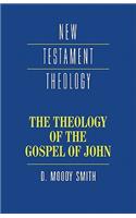 The Theology of the Gospel of John