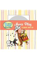 Curious Baby Music Play [With CD (Audio)]