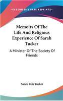 Memoirs Of The Life And Religious Experience Of Sarah Tucker