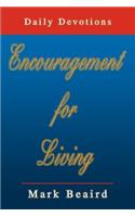 Encouragement for Living