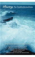 Poetry as Institutionalism