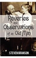 Reveries and Observations of an Old Man