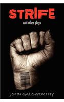 Strife and Other Plays