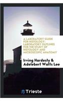 Laboratory Guide for Histology