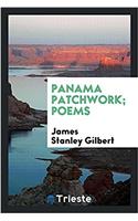 PANAMA PATCHWORK; POEMS