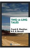 Ting-a-ling tales