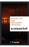 History of Old Testament Criticism