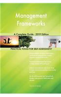 Management Frameworks A Complete Guide - 2019 Edition